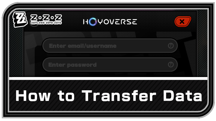 Zenless Zone Zero - How to Transfer Data