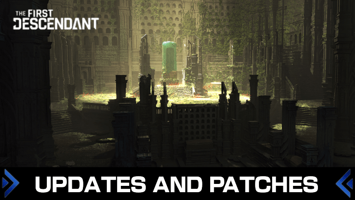 The First Descendant - Updates Patches Hotfix