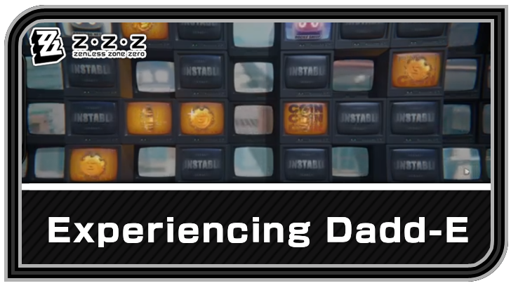 Zenless Zone Zero - Experiencing Dadd-E Commission Guide