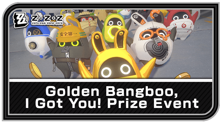 Golden Bangboo, I Got You! Prize Event