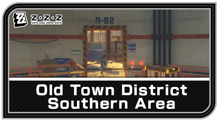 Zenless Zone Zero - Old Town District - Southern Area Commission Guide