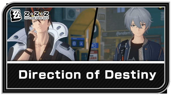 Zenless Zone Zero - Direction of Destiny Commission Guide