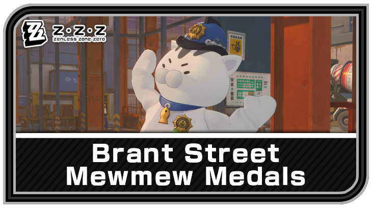 Zenless Zone Zero Brant Street Mewmew Medals