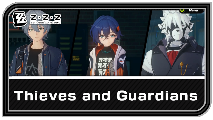 Zenless Zone Zero - Thieves and Guardians Commission Guide