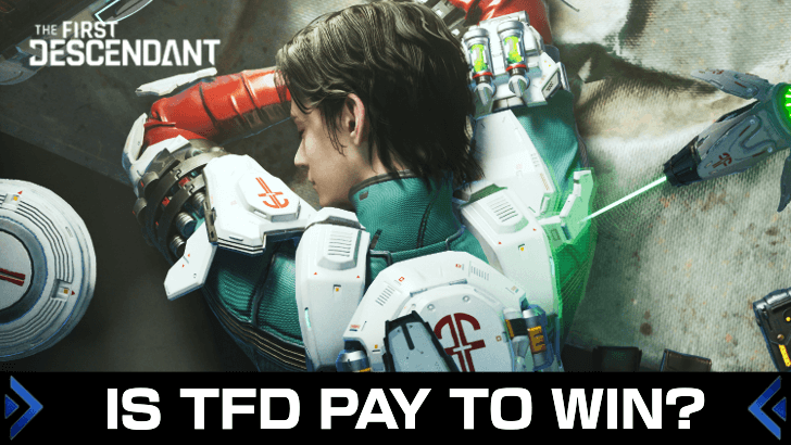 The First Descendant - Is TFD Pay to Win