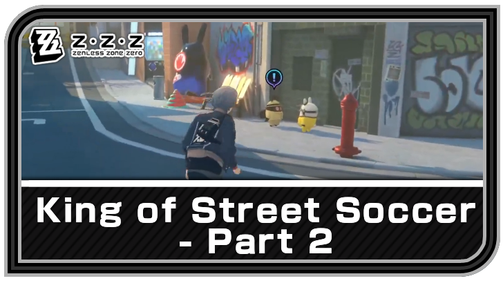 Zenless Zone Zero - King of Street Soccer - Part 2 Commission Guide