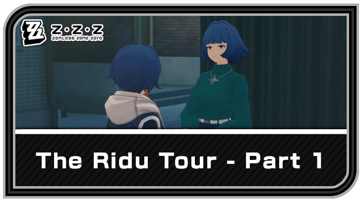 Zenless Zone Zero - The Ridu Tour - Part 1 Commission Guide
