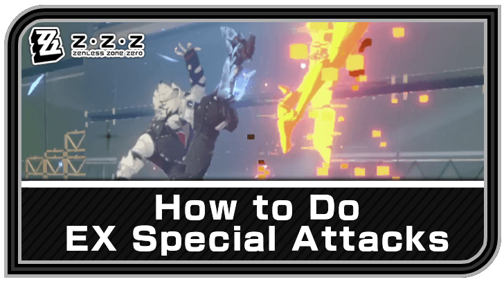 Zenless Zone Zero How to Do EX Special Attacks