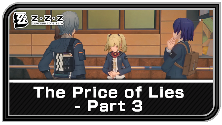 Zenless Zone Zero - The Price of Lies - Part 3 Commission Guide