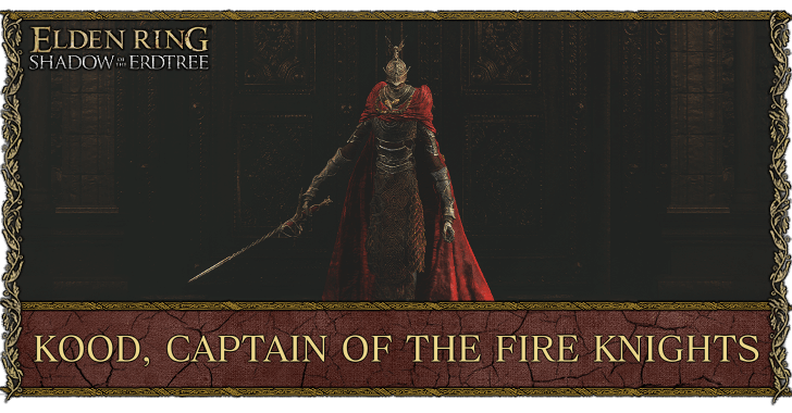 Elden Ring - Kood, Captain of the Fire Knights Banner