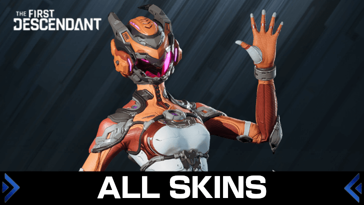 The First Descendant - All Skins