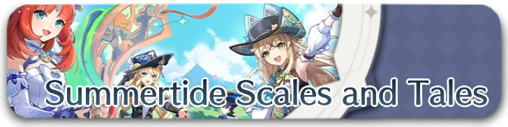 Genshin Impact - Summertide Scales and Tales