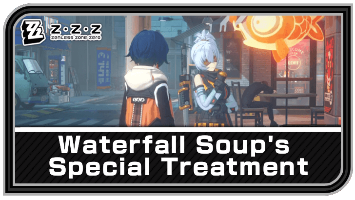Zenless Zone Zero - Waterfall Soup