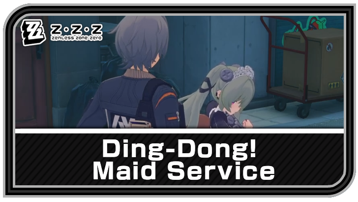 Zenless Zone Zero - Ding-Dong! Maid Service Commission Guide