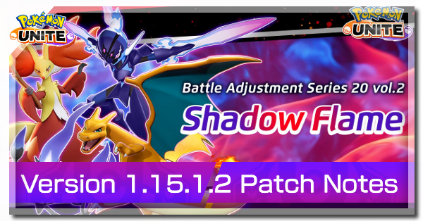 Pokemon UNITE - Version 1.15.1.2 Patch Notes Banner.png