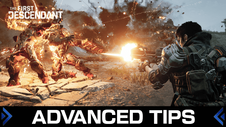 The First Descendant - Advanced Tips and Tricks