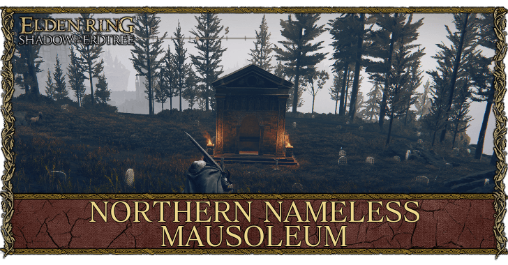 Elden Ring - Northern Nameless Mausoleum