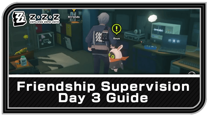 Friendship Supervision Day 3 Guide