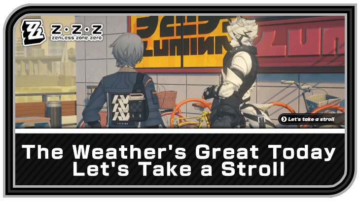 Zenless Zone Zero - The Weather