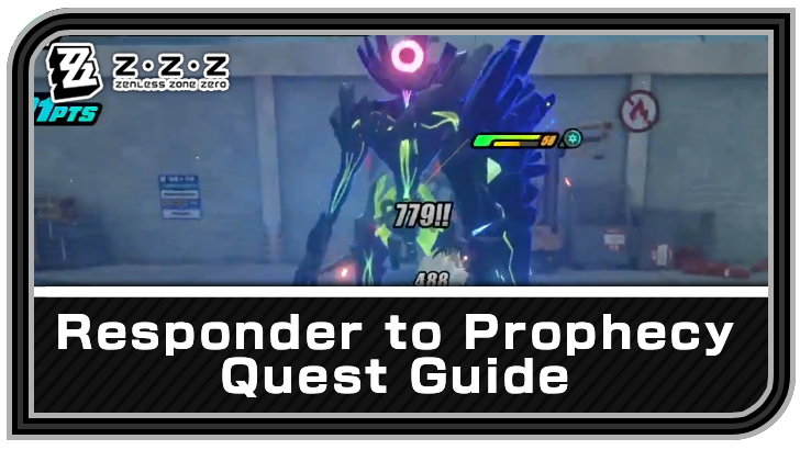 Zenless Zone Zero - Responder to Prophecy Commission Guide