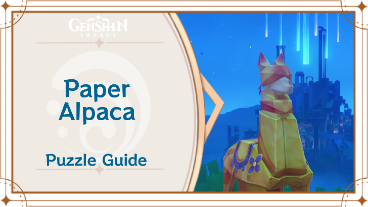 Paper Alpaca Locations and Puzzle Guide | Genshin Impact｜Game8
