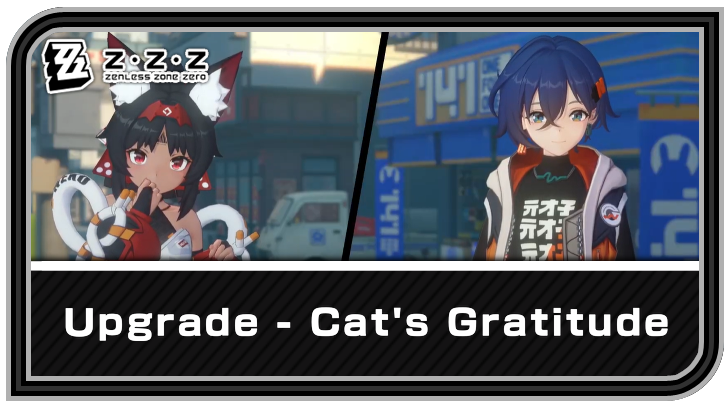 Zenless Zone Zero - Upgrade - Cat