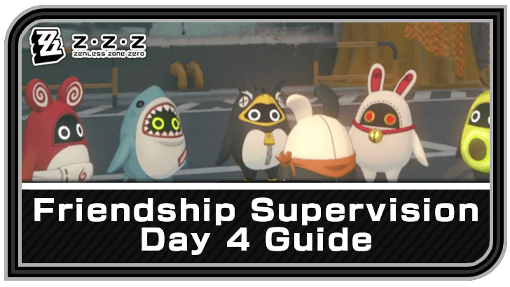 Friendship Supervision Day 4 Guide