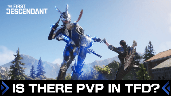 The First Descendant - Is There PvP in The First Descendant?