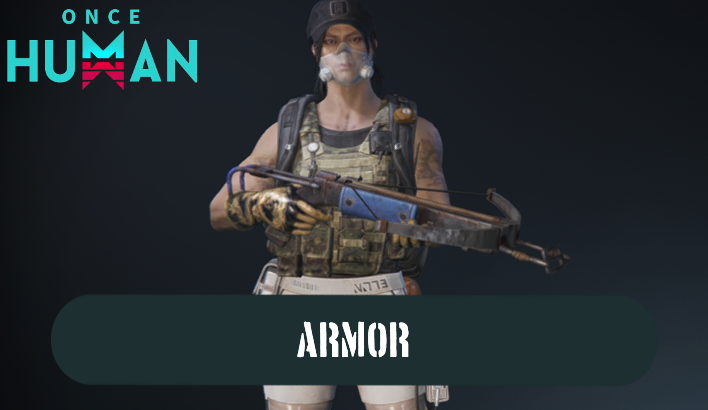 Once Human - Armor