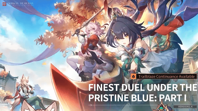 Honkai Star Rail - Finest Duel Under the Pristine Blue Part I Trailblaze Continuance