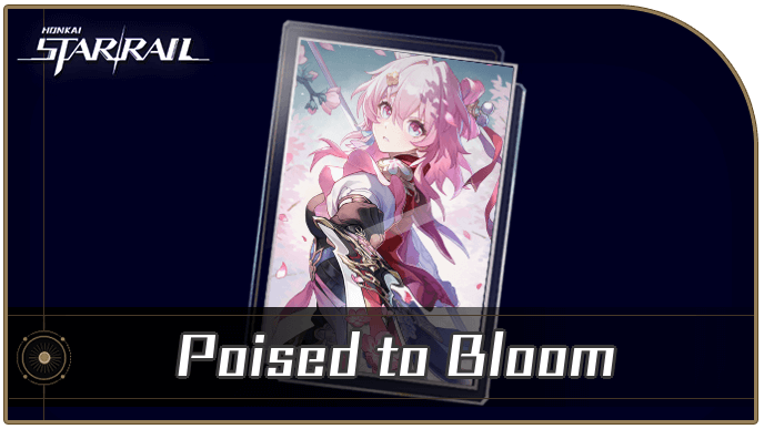 Honkai Star Rail - Poised to Bloom - Materials and Best Characters