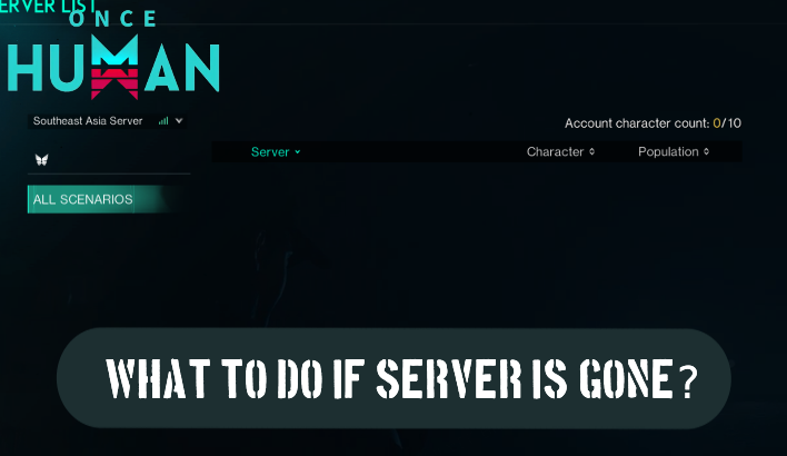 Once Human - Server Issue: What To Do If Server Is Gone