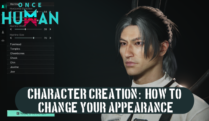 Once Human - Character Creation: How to Change Your Appearance