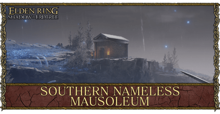 Elden Ring - Southern Nameless Mausoleum