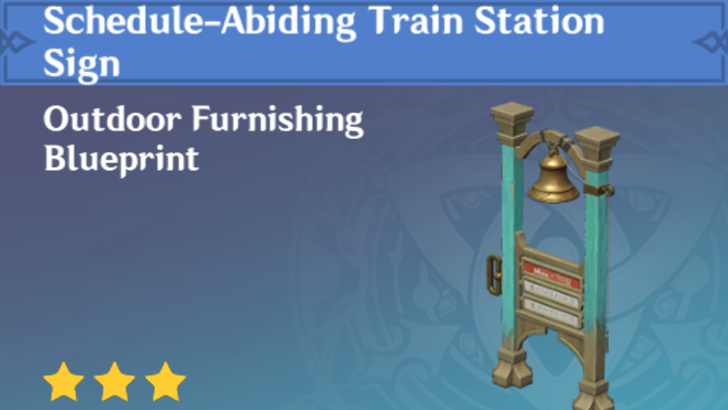 Genshin Impact - How to Get Schedule-Abiding Train Station Sign Furnishing
