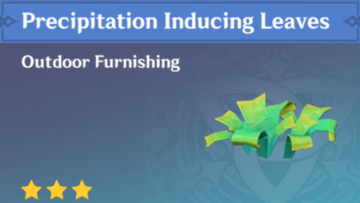 Genshin Impact - How to Get Precipitation Inducing Leaves Furnishing