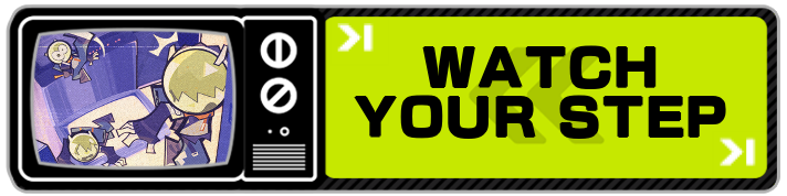 Watch Your Step Event