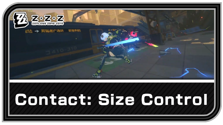 Zenless Zone Zero - Contact: Size Control Commission Guide