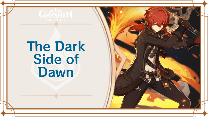 Genshin Impact - The Dark Side of Dawn