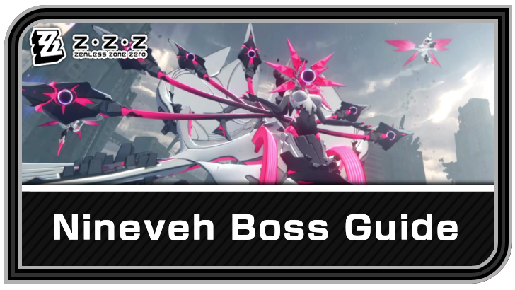 Zenless Zone Zero - Nineveh Enemy Guide
