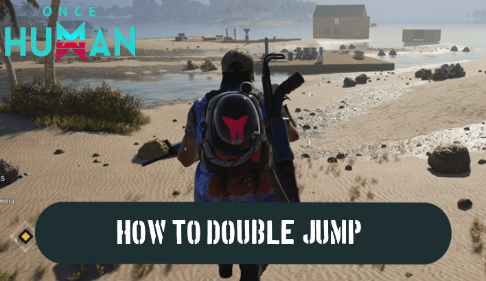 Once Human - How to Double Jump