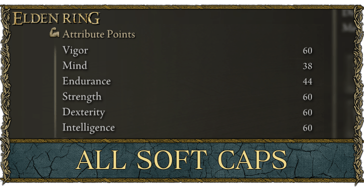 Elden Ring - All Soft Caps