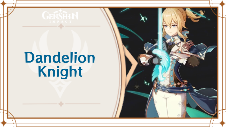 Genshin Impact - Dandelion Knight