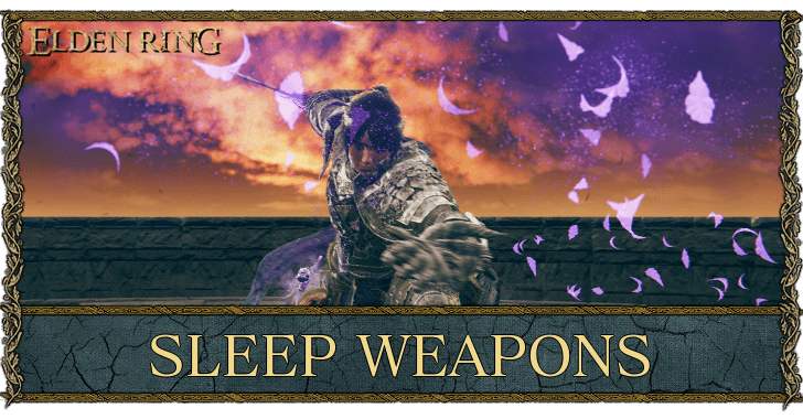 Sleep Weapons List