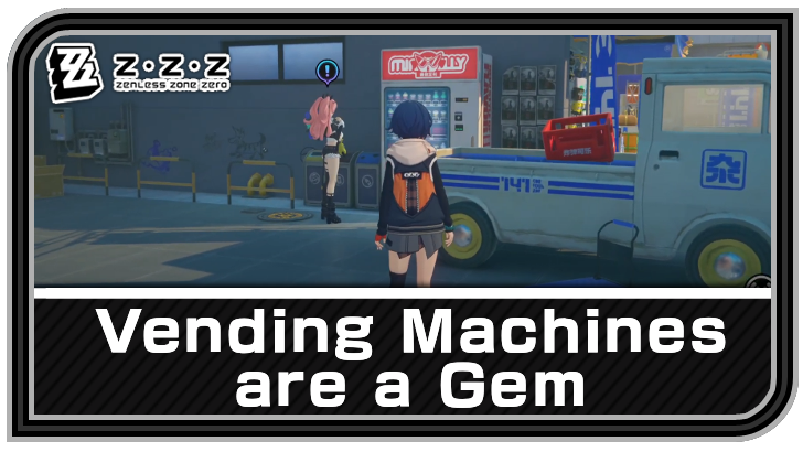 Zenless Zone Zero - Vending Machines are a Gem Commission Guide