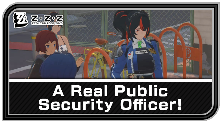 Zenless Zone Zero - A Real Public Security Officer! Commission Guide