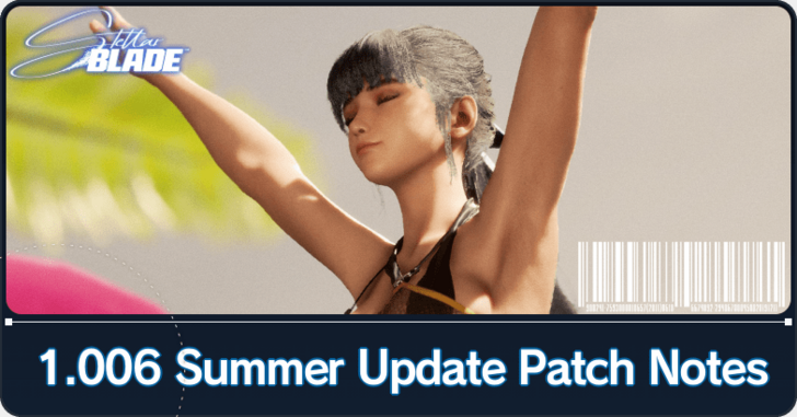 1.006 Summer Update Patch Notes