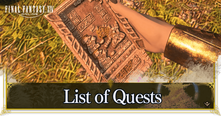 List of Dawntrail Quests | FFXIV Dawntrail (FF14)｜Game8