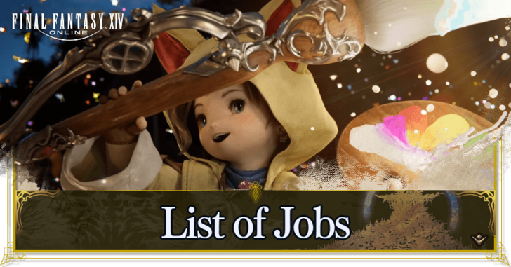 Final Fantasy XIV - List of FFXIV Jobs