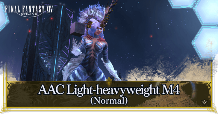 FFXIV - AAC Light-heavyweight M4 (Normal) Raid Guide